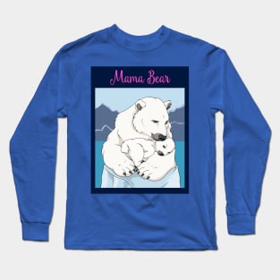 Mama Bear Long Sleeve T-Shirt